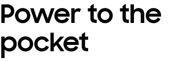 Power to the pocket