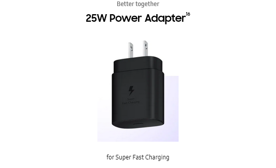 Better
					together
					25W Power Adapter16
					for Super Fast Charging
