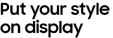 Put your style on display