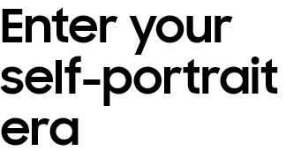 Enter your
					self-portrait era
