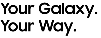 Your Galaxy. Your Way.