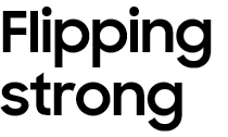 Flipping strong