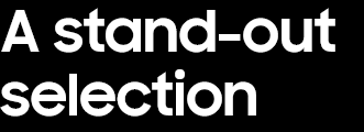 A stand-out selection